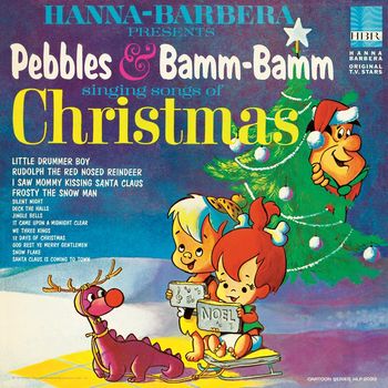 Pebbles & Bamm-Bamm - Pebbles & Bamm-Bamm Singing Songs Of Christmas