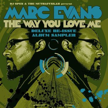 Marc Evans - The Way You Love Me - Deluxe Re-Issue Album Sampler