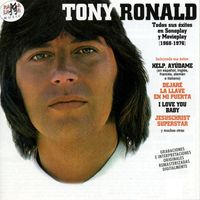 Tony Ronald - Todos sus exitos en Sonoplay y Movieplay (1968-1976)