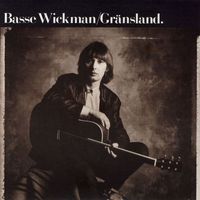 Basse Wickman - Gränsland