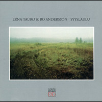 Erna Tauro & Bo Andersson - Syyslaulu