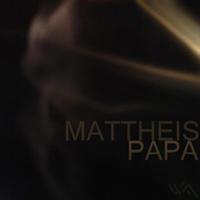 Mattheis - Papa