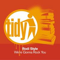 Rodi Style - We're Gonna Rock You