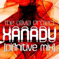 The Olivia Project - Xanadu: Difinitive Mix