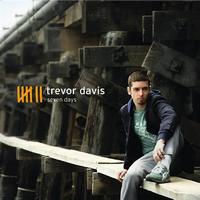 Trevor Davis - Seven Days