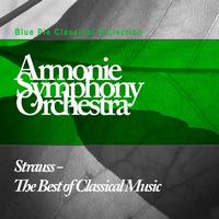 Armonie Symphony Orchestra - Strauss - The Best Of Classical Music