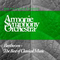 Armonie Symphony Orchestra - Beethoven - The Best Of Classical Music