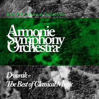 Armonie Symphony Orchestra - Dvorak - The Best Of Classical Music