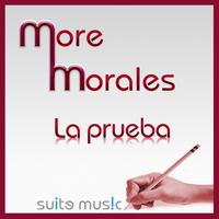 More Morales - La Prueba