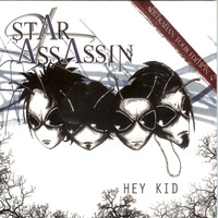 Star Assassin - Hey Kid (Limited Edition)