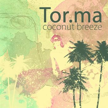 Tor.Ma in Dub - Coconut Breeze E. P.