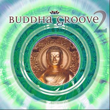 Various Artists - Buddha Groove 2