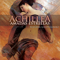 Achillea feat. Luisa Fernandez - Amadas Estrellas