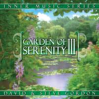 David & Steve Gordon - Garden of Serenity III