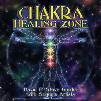 David & Steve Gordon with Sequoia Artists - Chakra Healing Zone