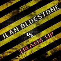 Ilan Bluestone - Headsup