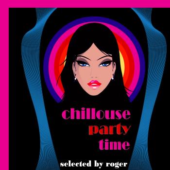 Various Artists - Chillhouse Party Time