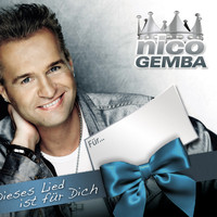 Nico Gemba - Dieses Lied ist für Dich