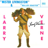 Larry Verne - Mister Livingston / Roller Coaster