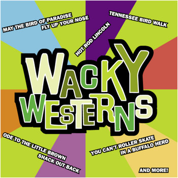Various Artists - Wacky Westerns