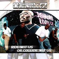 Outlawz - Ride Wit Us Or Collide Wit Us