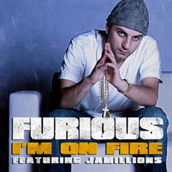 Furious - I'm On Fire (feat. Jamillions) - Single