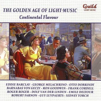Various Artists - The Golden Age of Light Music: Continental Flavour