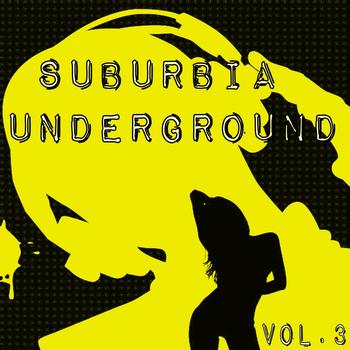 Various Artists - Suburbia Underground, Vol. 3