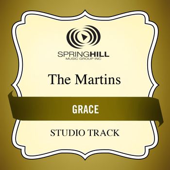 The Martins - Grace