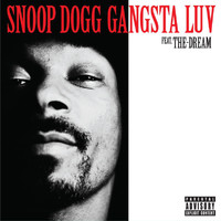 Snoop Dogg - Gangsta Luv (Featuring The-Dream [Explicit])