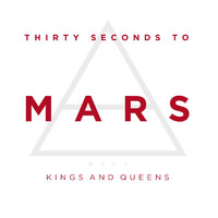 Thirty Seconds To Mars - Kings And Queens