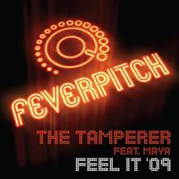 The Tamperer - feel it '09 (feat. maya)