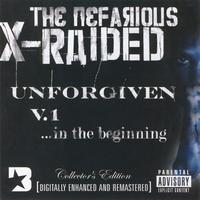 X-Raided - The Unforgiven, V.1: ...In The Beginning