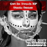 Static Sense - Get In Touch EP