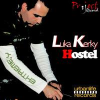 Luka Kerky - Hostel