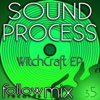 Sound Process - WitchCraft EP