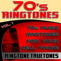 Ringtone Truetones - 70’s Ringtones Vol. 1 - 70's Music Ringtones For Your Cell Phone