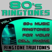 Ringtone Truetones - 80's Ringtones Vol. 1 - 80's Music Ringtones For Your Cell Phone