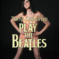Tony Osborne Orchestra - Play The Beatles