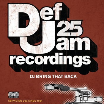 Various Artists - Def Jam 25: DJ Bring That Back (Explicit)