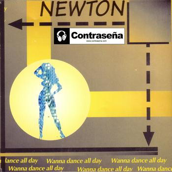Newton - Wanna Dance All Day - Single