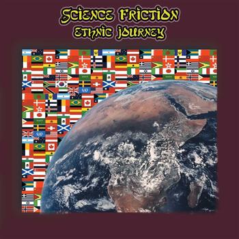 Science Friction - Ethnic Journey