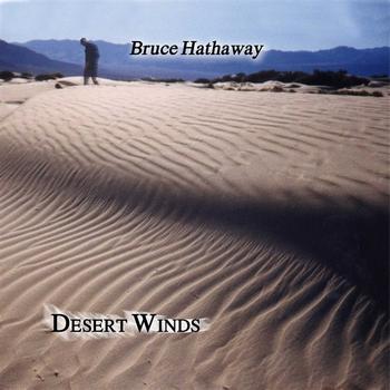 Bruce Hathaway - Desert Winds