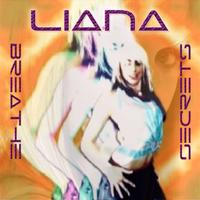 Liana - Breathe (Single)
