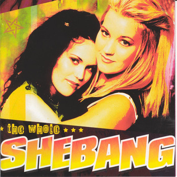 Shebang - The Whole Shebang