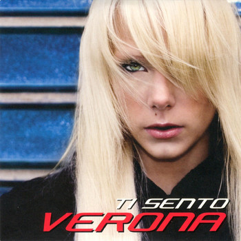 Verona - Ti Sento
