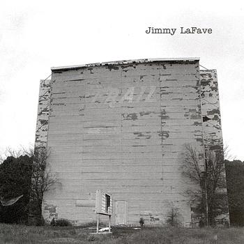 Jimmy LaFave - Trail