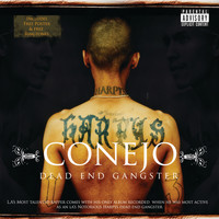 Conejo - Dead End Gangster (Explicit)
