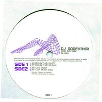 DJ Godfather - Who Run This?