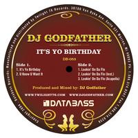 DJ Godfather - It's Yo Birthday